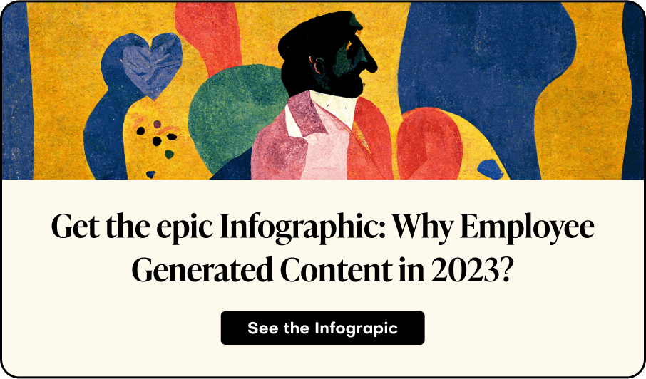 Why Employee Generated Content in 2023